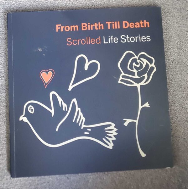 From Birth Till Death Scrolled Life Stories – Project Magazine - Image 2